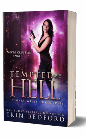 Tempted By Hell (Mary Wiles Chronicles #4) 2019