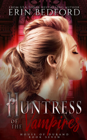 Huntress of the Vampires (House of Durand #7) 2020